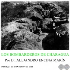 LOS BOMBARDEROS DE CHARAGUA - Por Dr. ALEJANDRO ENCINA MARN - Domingo, 20 de Diciembre de 2015